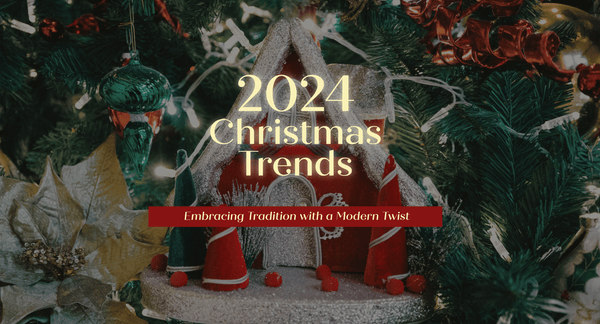 2024 Christmas Decorating Guide: Trendy Ideas for a Festive Home!