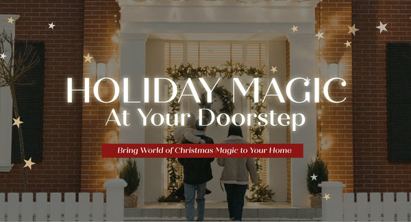 How to Bring the World of Christmas Magic into Your Home