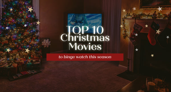 Top 10 Christmas Movies to Binge Watch this Season